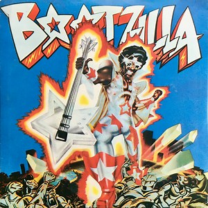 Bootsy's Rubber Band - Bootzilla