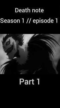 Death note )( season 1 episode 1 )( #part1