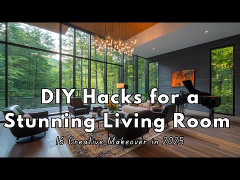 16 Creative DIY Hacks for a Stunning Living Room Makeover in 2025