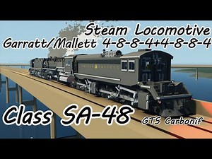 【Stormworks】Garratt/Mallet Steam Locomotive [SA-48 GTS Carbonif] Startup