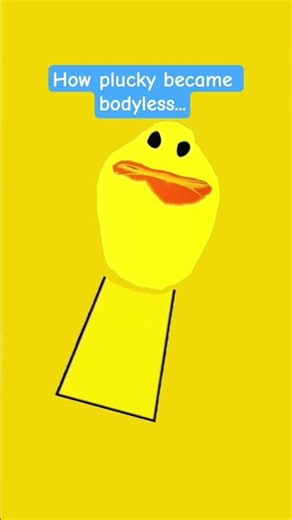 The story of plucky being bodyless 😂😂 (part 1)