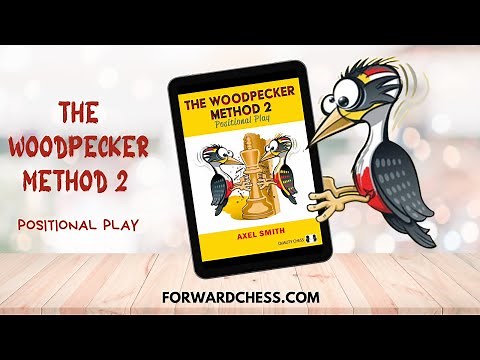 The Woodpecker Method 2: Positional Play | BOOK REVIEW | WIM Charlize Van Zyl | Forward Chess