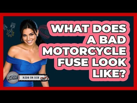 What Does a Bad Motorcycle Fuse Look Like?