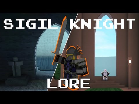 Sigil Knight Lore | Rogue Lineage