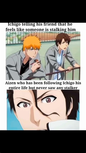 Aizen Who’s Been Watching His Entire Life 😂 | Bleach Meme