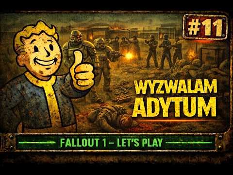 Fallout 1 #11 bug w grze i uwalniam Adytum