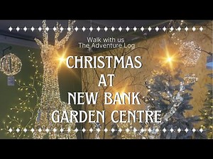 Let’s get festive and walk around Newbank Garden Centre Christmas display 🤩