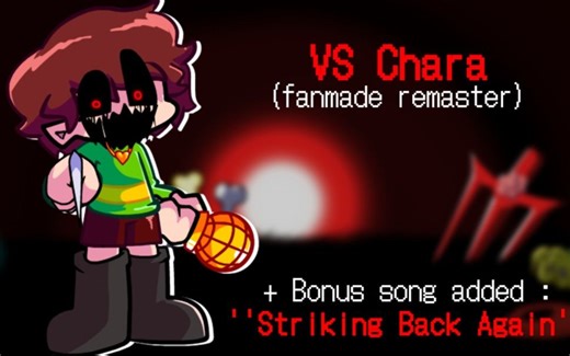 【FNF模组】Vs. Chara (Fan Remaster)