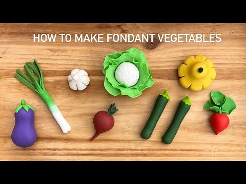 How to make 8 different fondant VEGETABLES (weights & tools included)