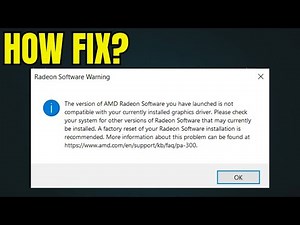 How To Fix The Version of AMD Radeon Software you Have Launched is not compatible with the graphics