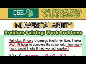 CIVIL SERVICE EXAM | Numerical Ability: Problem Solving (Work Problems) | CSE Online Reviewer