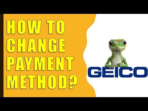 How to Change Payment Method on Geico?