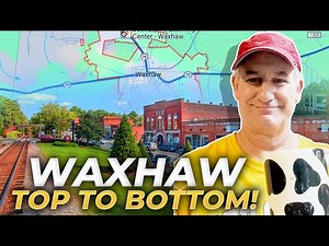 Explore WAXHAW NORTH CAROLINA: Map Tour Of North Carolina Hidden Gem | Living In Waxhaw NC