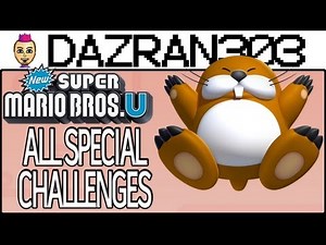 New Super Mario Bros. U Challenge Mode - ALL SPECIAL CHALLENGES - Dazran303 NSMBU WiiU Gameplay