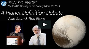 PSW 2409 A Planet Definition Debate | Alan Stern and Ron Ekers