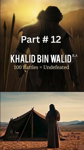 Khalid Bin Walid Full History Part 12 #khalidbinwaleed #IslamicLeader #KhalidBinWalidHistory
