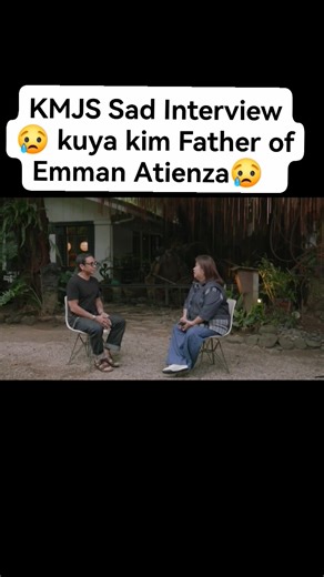 #KMJS Sad Interview😢😢 Kuya Kim Atienza Father of Emman Atienza😢 #viralnow #trendingvideo #trendingpost #interview #follower #CommentLikeShareFollow #communitysupport #spreadloveandkindness | Villa Solis Jnice