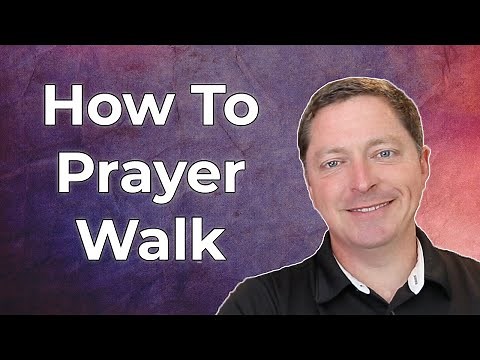 How to Do A Prayer Walk In Your Neighborhood or Community