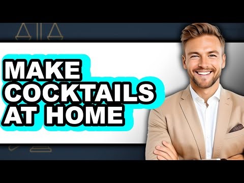 How to Make Cocktails at Home: The Ultimate Guide (Only Way)