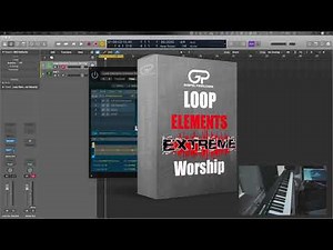 Loop Elements Vol. 3 “Extreme Worship”!