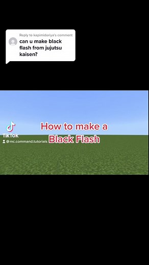 Replying to @kapimidoriya How to make a black flash #minecraft #minecrafttutorial #minecraftbedrockedition #minecraftcommands #jujutsukaisen #blackflash