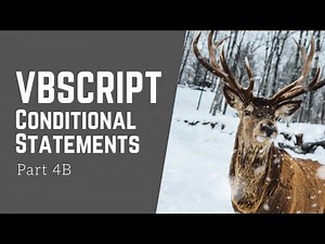 VBScript Part4B - if elseif else (Conditional Statements)