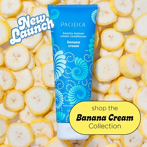 Get beachy waves and deep hydration with our Banana Cream Collection. | Pacifica