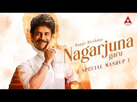 King Nagarjuna Birthday Mashup || Akkineni Nagarjuna Birthday Special Video || Annapurna Studios