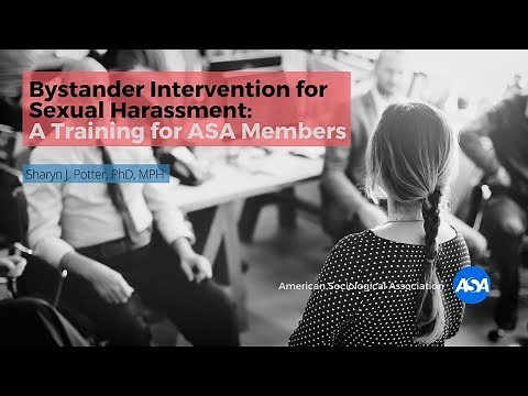 Bystander Intervention for Sexual Harassment: A Training for ASA Members