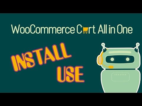 How to install and use WooCommerce Cart All In One