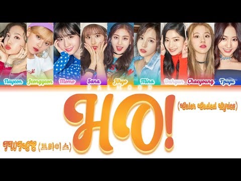 TWICE (트와이스) - HO! [Color Coded Lyrics Han|Rom|Eng]