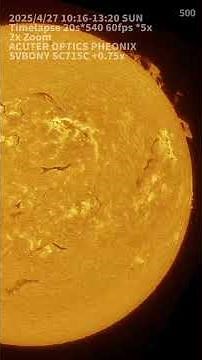 250427 Hα太陽望遠鏡フェニックス 太陽タイムラプス Re: Short #天体撮影