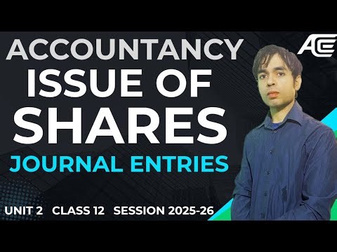 Accounting Treatment of Share Issue — Class 12 Accounts | ACE