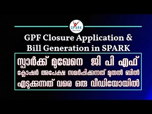 GPF Closure Application & Bill Generation in SPARK
