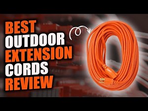 Top 5 Best Outdoor Extension Cords Review In 2022