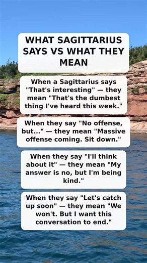 Sagittarius Says vs What They Really Mean: The Truth