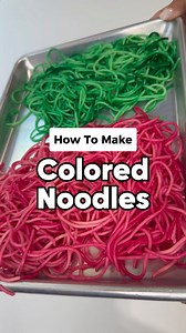 How To Dye Noodles to Make Colorful Pasta 🌈 60 Days of Summer - Day 46 (Full details pinned in comments!) #kidsactivities #sensoryplay #kidsactivity #sensorybin | The YAYsayers