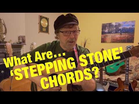 What Are 'STEPPING STONE' CHORDS? (Plus Free Charts!)