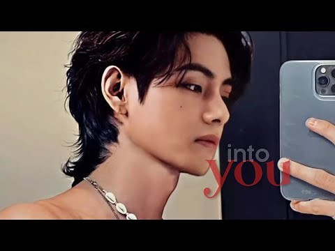 Kim Taehyung - İnto You [ FMV ]