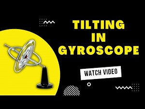 Tilting rates of the Gyroscope and the Formula for Tilting | Marine gyro compass | Merchant navy