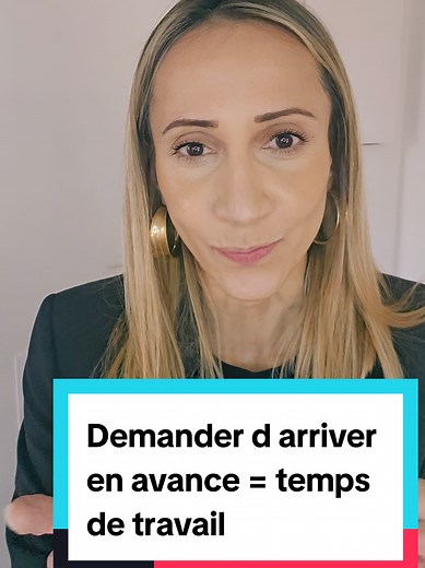 Temps de travail : L'impact des arrivées en avance