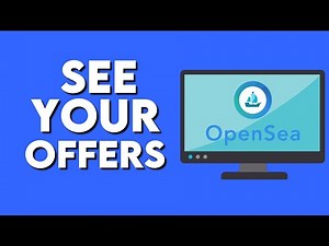 How To See Your Offers On Opensea
