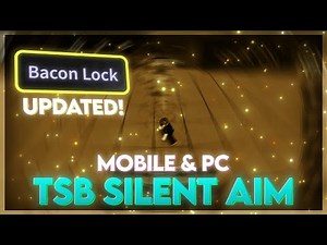 [OP] Roblox TSB Script/Hack | SilenAim, Aimbot (Mobile & PC)