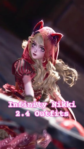 Infinity Nikki 2.4 Outfits ❤️‍🔥 #infinitynikki