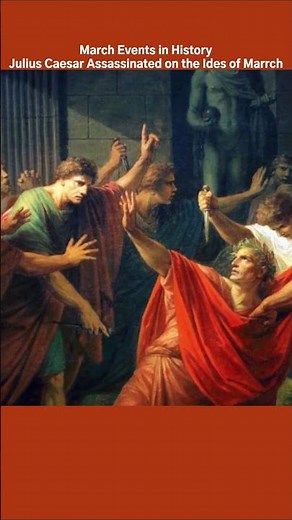 March Events in History | Julius Caesar Assassinated on the Ides of March #marchistory #ancientrome