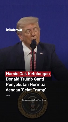 Selat Hormuz Menjadi Selat Trump