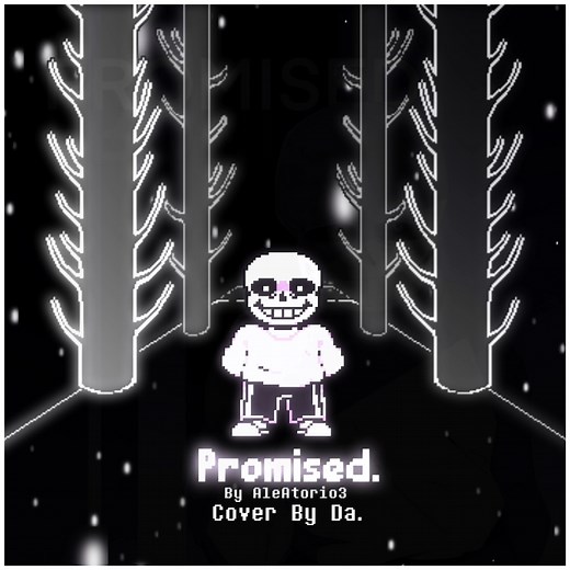 【UNDERTALE】Promised./承诺 - [DA's Cover]