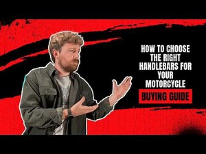How To Choose The Right Handlebars For Your Motorcycle | DK Buying Guide