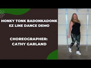 Honky Tonk Badonkadonk EZ Line Dance Demo