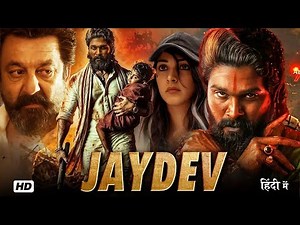 JAYDEV (Hindi Dubbed) Full Movie | Allu Arjun, Rashmika Mandanna | South Action Thriller | HD 1080p
